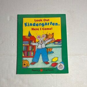 Look Out Kindergarten, Here I Come! - - Green Cover